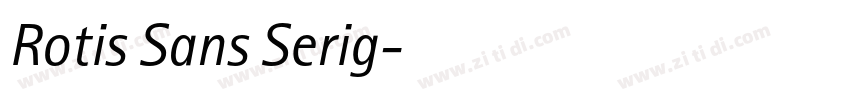 Rotis Sans Serig字体转换